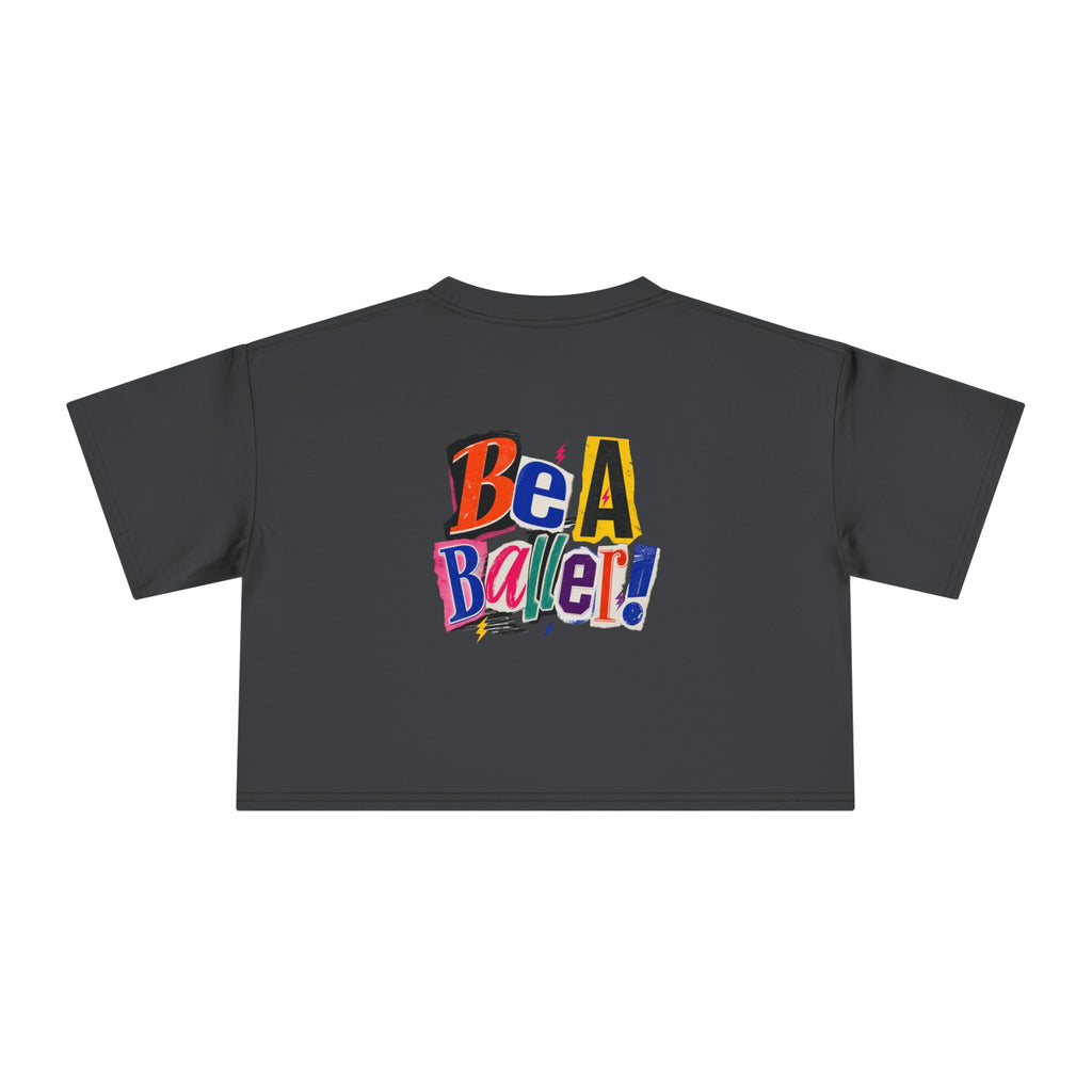 Vices Cyber Be A Baller Crop Tee