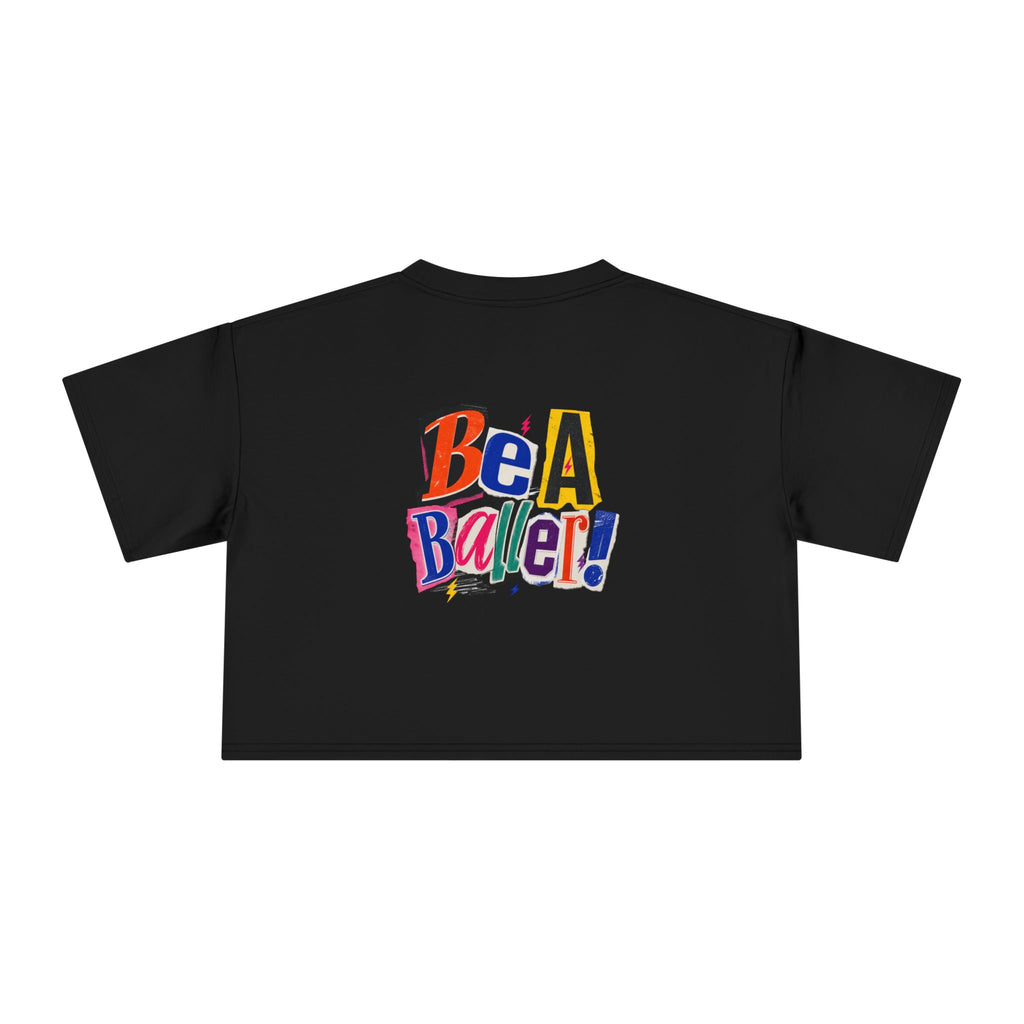 Vices Cyber Be A Baller Crop Tee