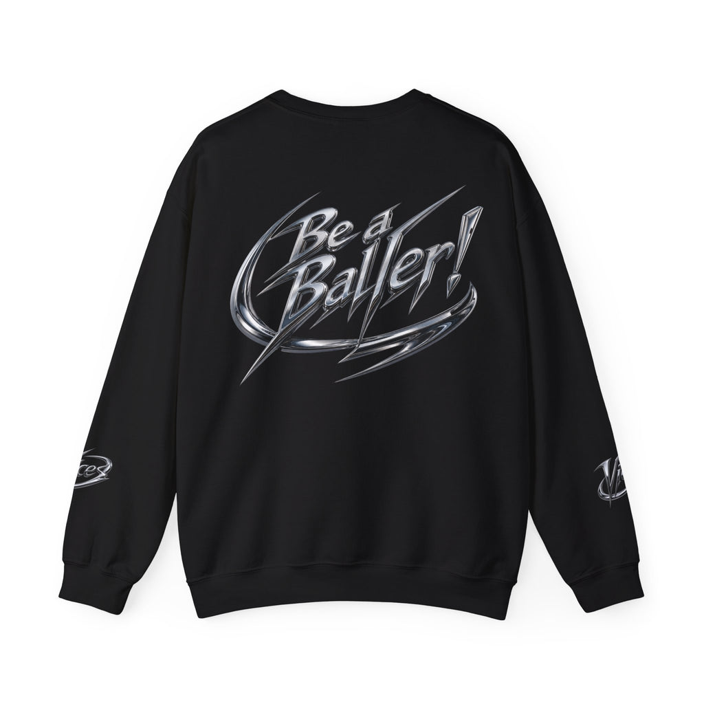 Chrome Vices Be A Baller Crewneck